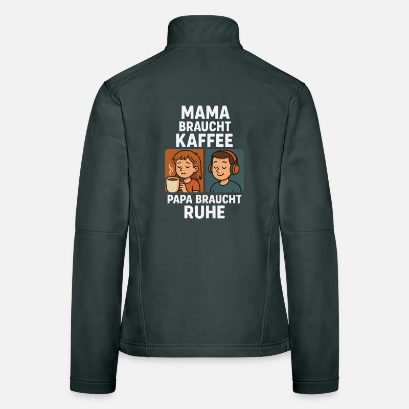 Mom needs coffee, dad needs rest Women's Softshell Jacket