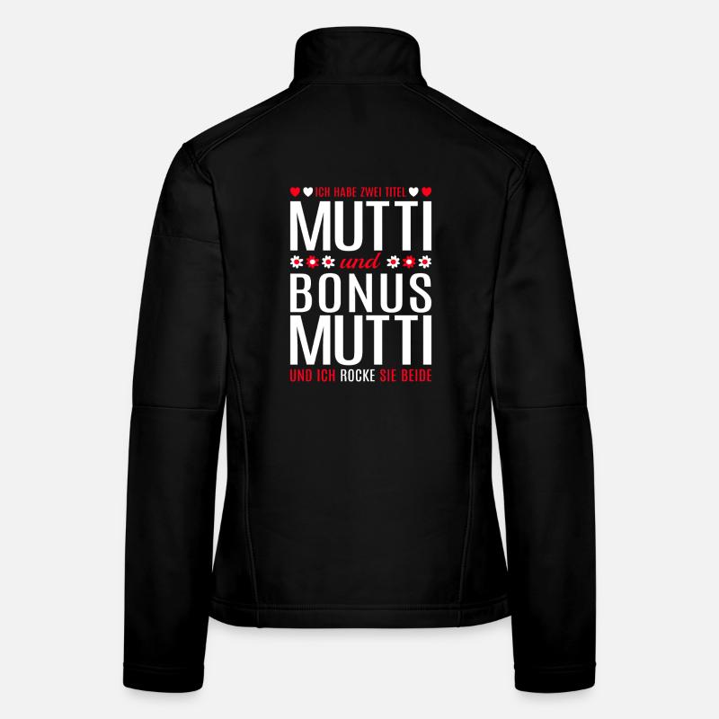Mama Mutti Mutter Bonus Mama Muttertag Geschenk Frauen Softshelljacke