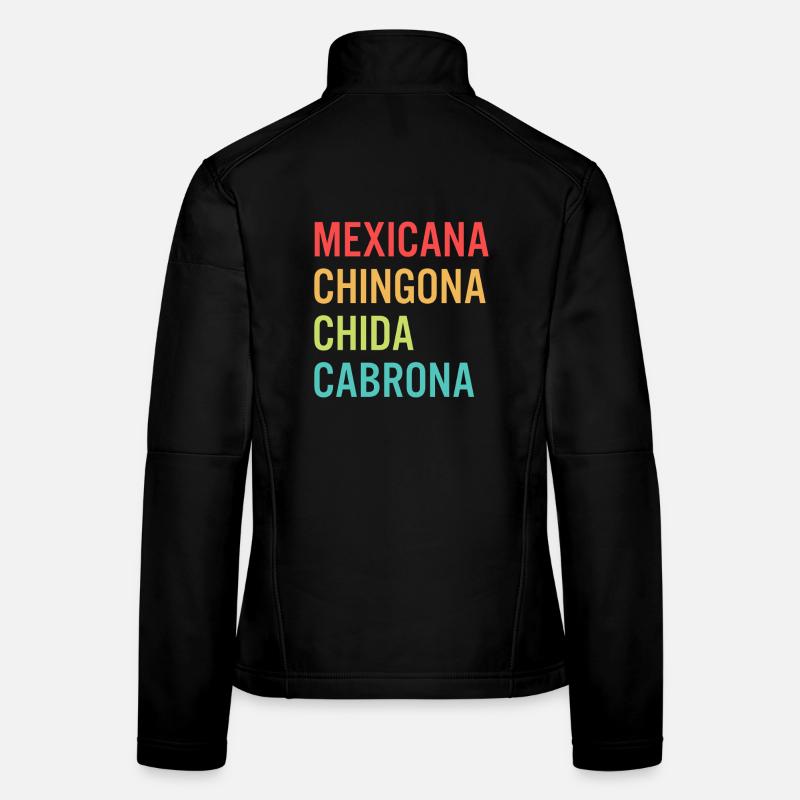 Mexicana Chingona Cabrona Orgullo Frauen Softshelljacke
