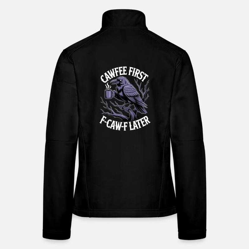 Coffee first: Crow with mug Women's Softshell Jacket