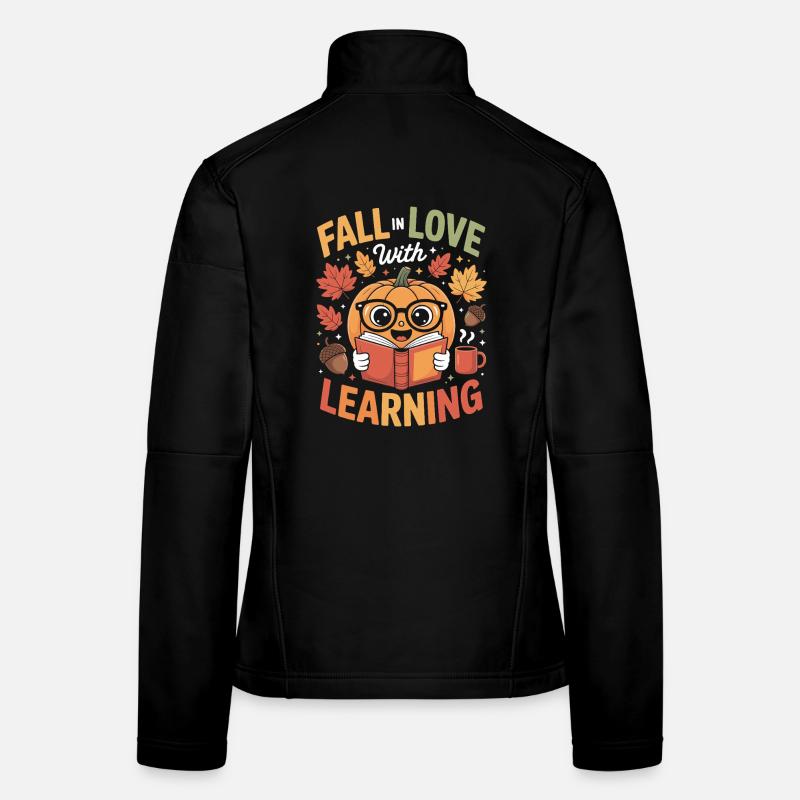 Fall In Love With Teaching Herbst Lehrerin Frauen Softshelljacke