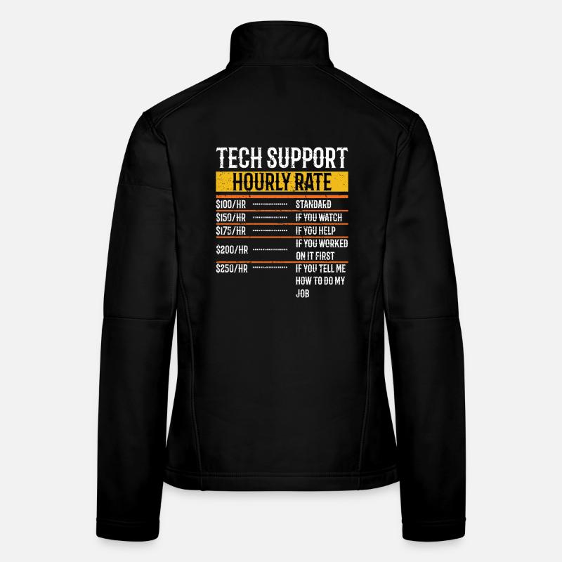 Tech Support Hourly Rate Programmer Technical Frauen Softshelljacke