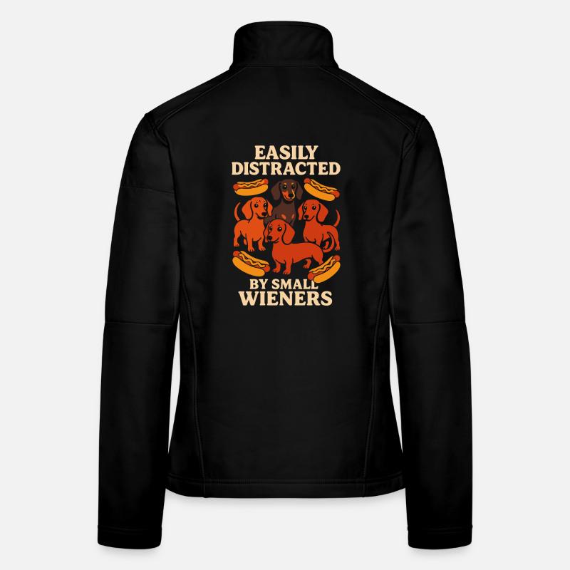 Easily Distracted By Small Wieners Dachshund Humor Women's Softshell Jacket