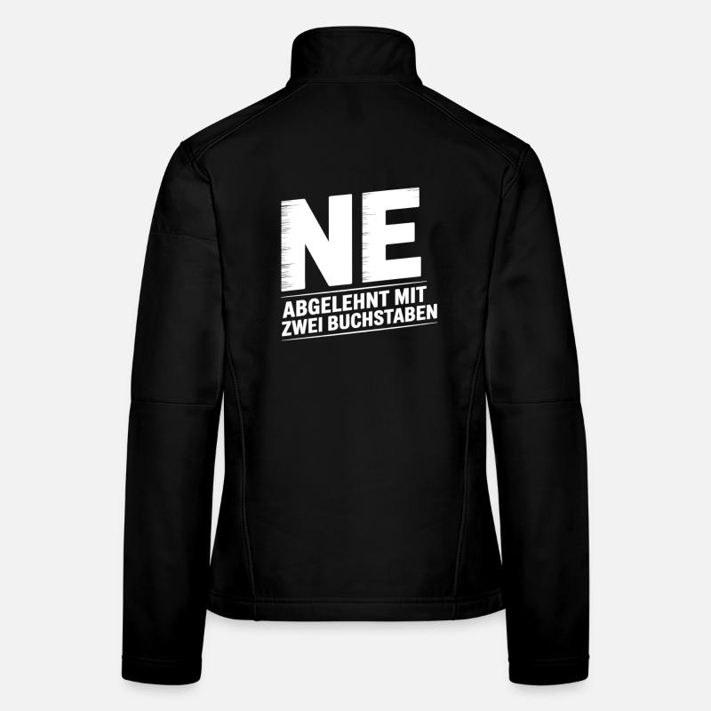 NE? Chemise de rejet cool avec un message clair Veste en tissu softshell Femme