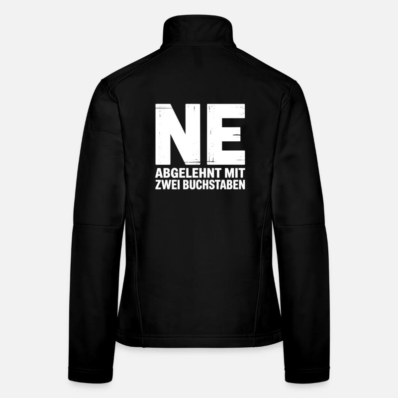 NE? Chemise de rejet cool avec un message clair Veste en tissu softshell Femme
