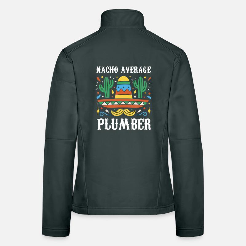 Nacho Average Plumber Women's Softshell Jacket