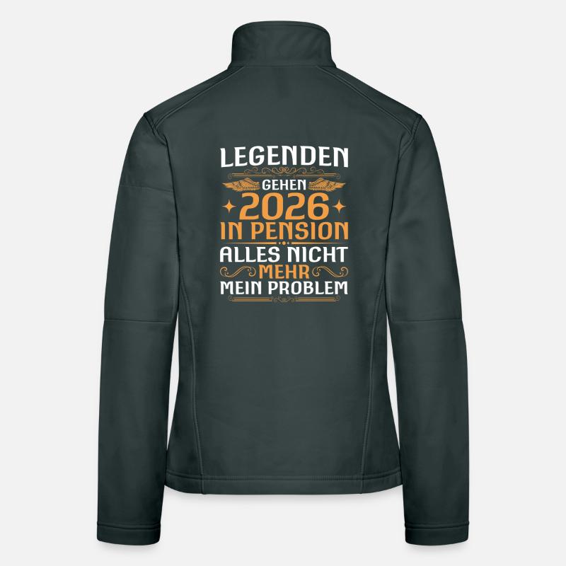 Pensioner 2026 Work colleague Legend retired Women's Softshell Jacket
