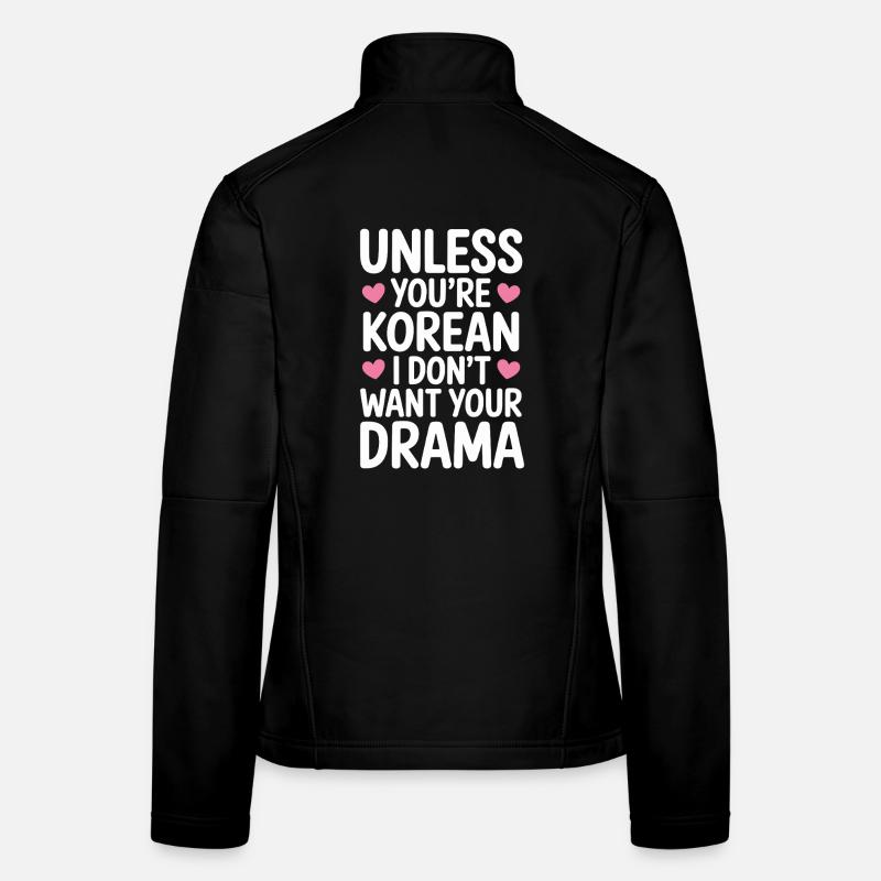 Es Sei Denn Du Bist Koreanisch K-Drama Frauen Softshelljacke