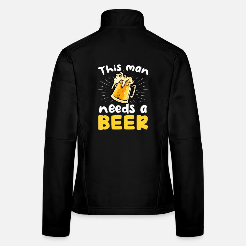 This Man Needs a Beer Women's Softshell Jacket