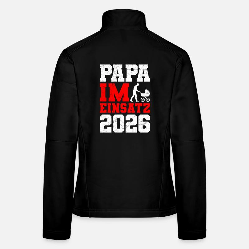 Paternité PAPA EN ACTION 2026 DRÔLE Veste en tissu softshell Femme