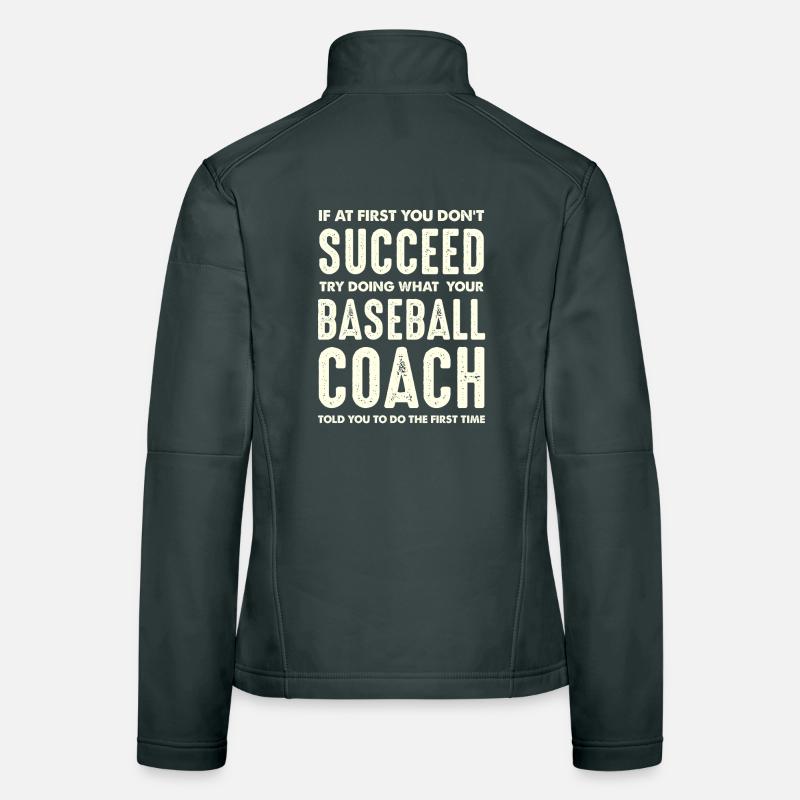 Success through Coach Instructions in Baseball Women's Softshell Jacket