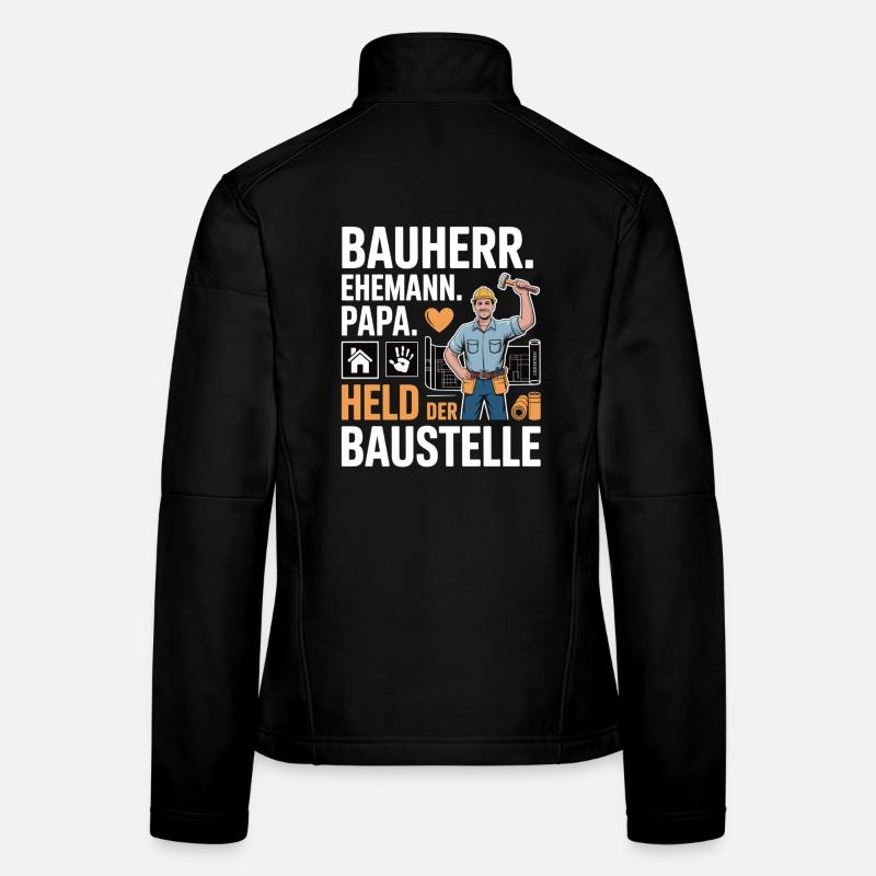 Hero of the construction site – dad, husband & builder Women's Softshell Jacket