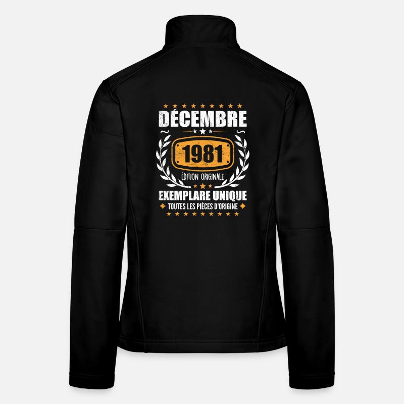 December 1981 Birthday - Born In December 1981 Women's Softshell Jacket
