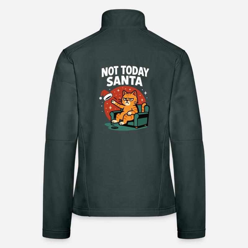 Drôle de chat pas aujourd’hui Père Noël Humour Veste en tissu softshell Femme