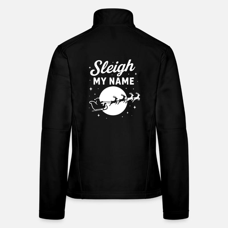 Schlitten Mein Name Weihnachtsmann Weihnachtsstimmung Spaß Frauen Softshelljacke