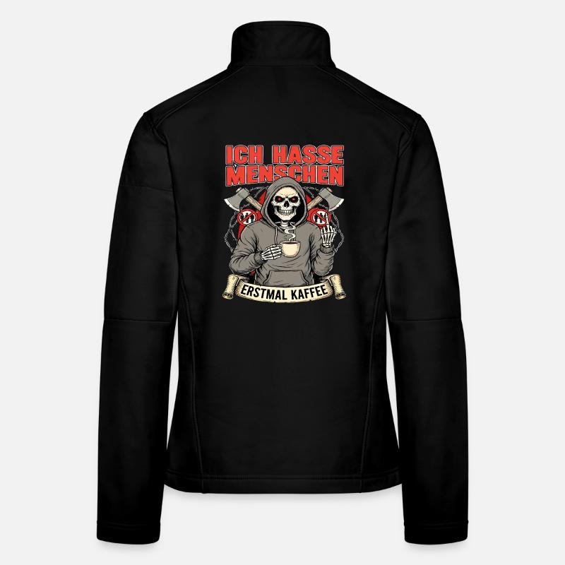 Ich Hasse Menschen Erstmal Kaffee Skelett Fun Frauen Softshelljacke