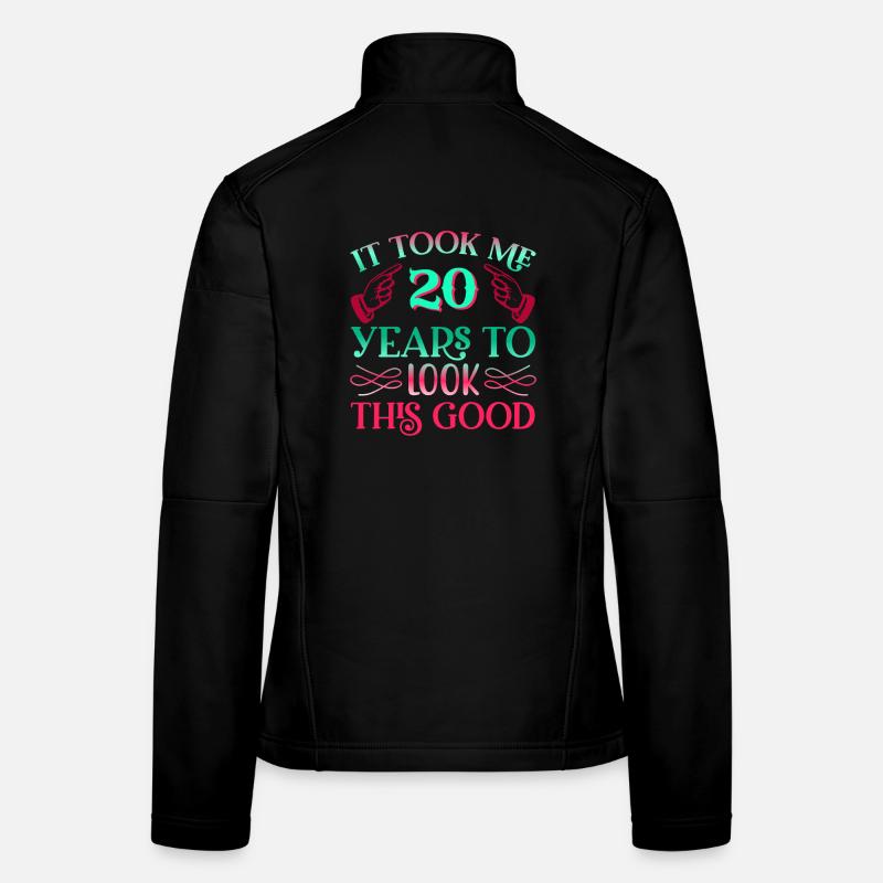 Es dauerte 20 Jahre um so gut auszusehen - Frauen Softshelljacke - Schwarz