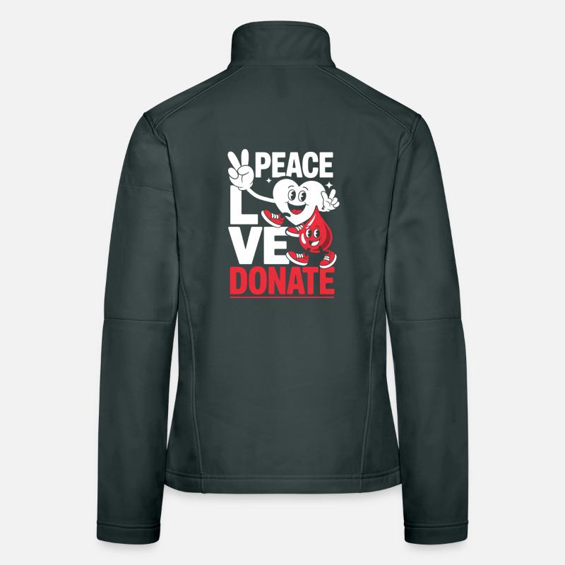 Peace Love Donate Blutspender Blutspende Frauen Softshelljacke