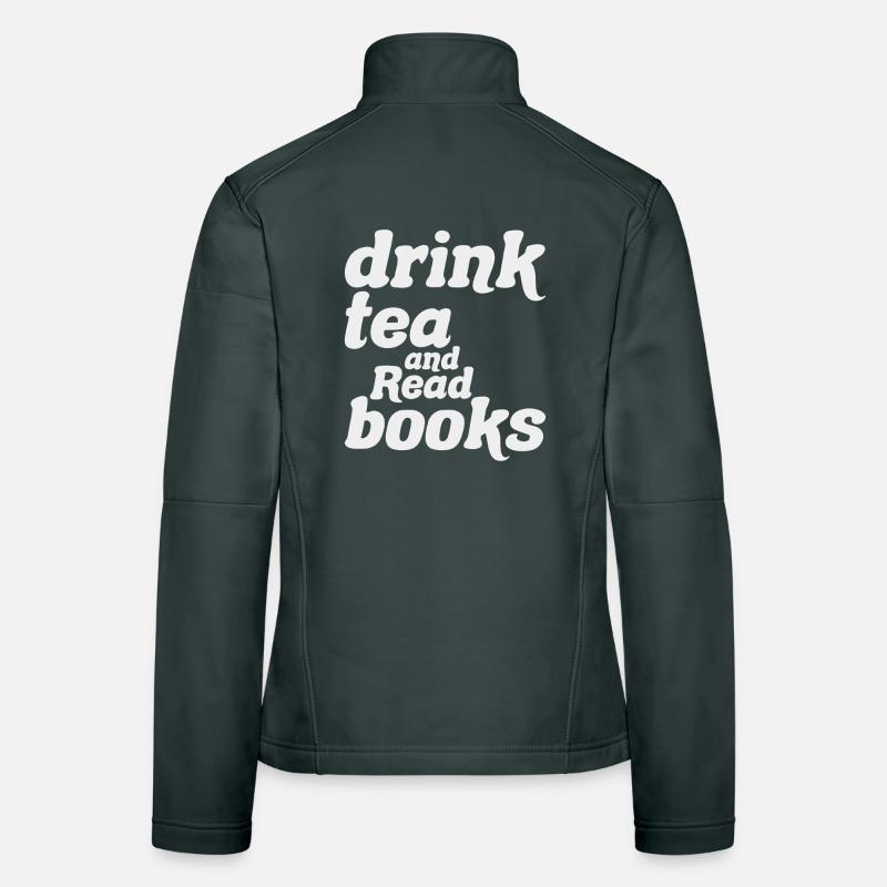 Drinking Tea and Reading Books Original Gift Women's Softshell Jacket
