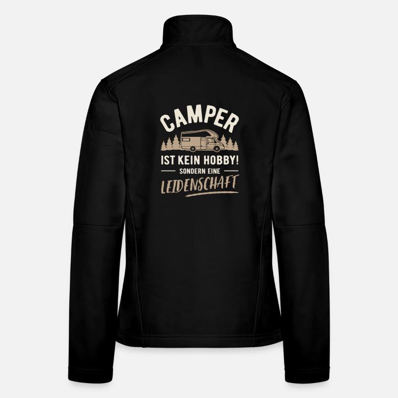 Camper | Kein Hobby sondern Leidenschaft Frauen Softshelljacke