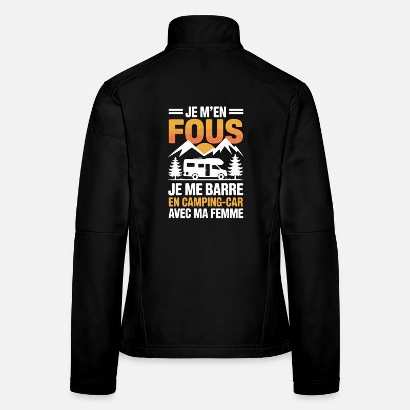 I'm crazy I'm going out in a motorhome Humor Women's Softshell Jacket