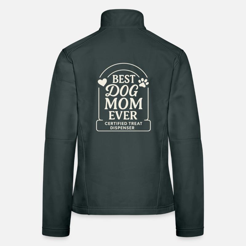Best Dog Mom Ever Certified Women's Softshell Jacket