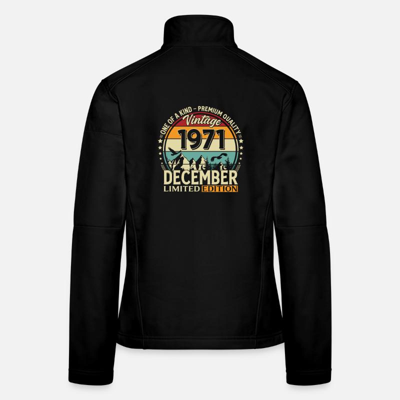 54e anniversaire Millésime décembre Millésime 1971 Veste en tissu softshell Femme