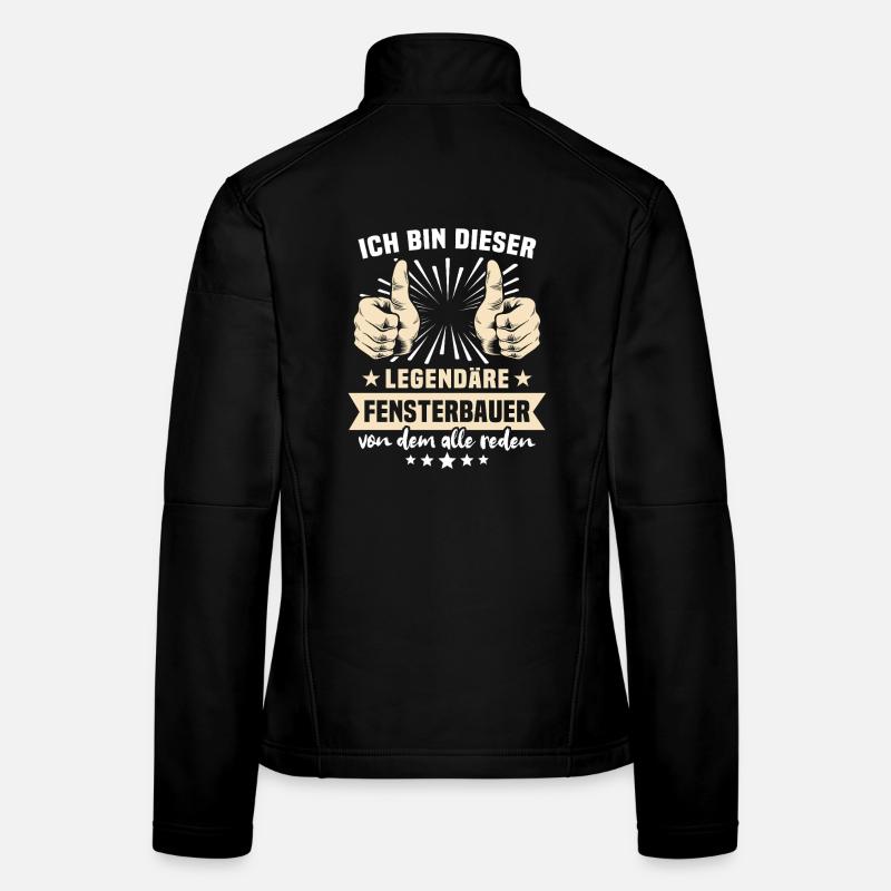 Fensterbauer Sprüche Frauen Softshelljacke