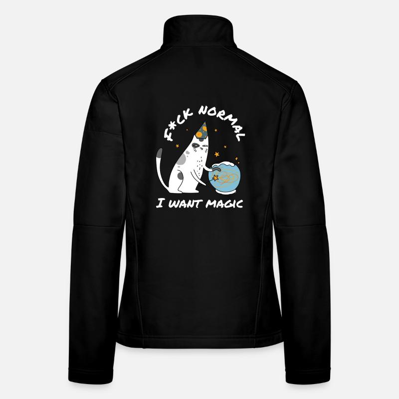 Fuck Normal I Want Magic – Cute Wizard Cat Frauen Softshelljacke