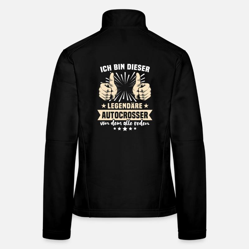 Autocrosser Sprüche Frauen Softshelljacke
