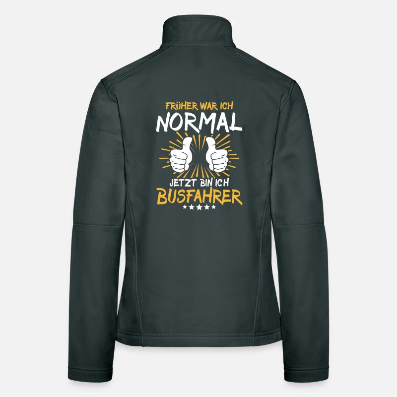 Busfahrer Spruch Frauen Softshelljacke