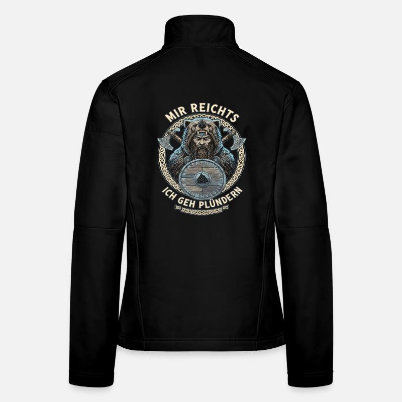 Wikinger Spruch Mir Reichts Ich Geh Plündern Frauen Softshelljacke