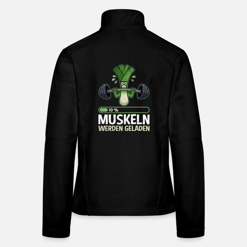 Weightlifter MUSCLES ARE LOADING Funny Women's Softshell Jacket