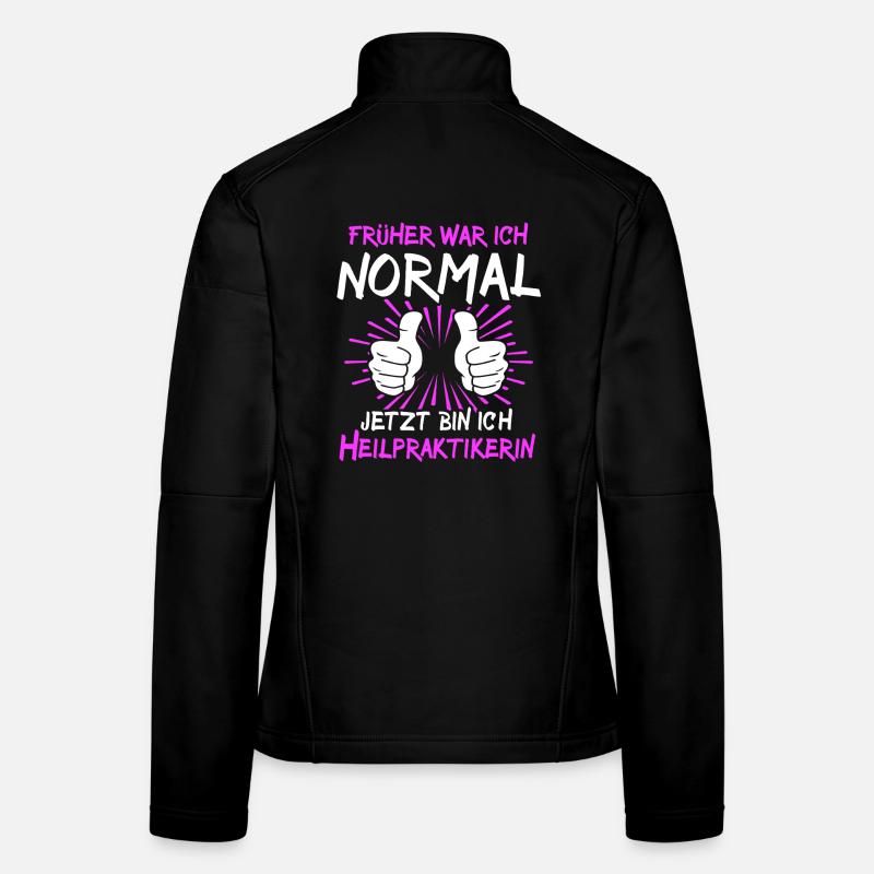 Naturopath Sayings Women's Softshell Jacket