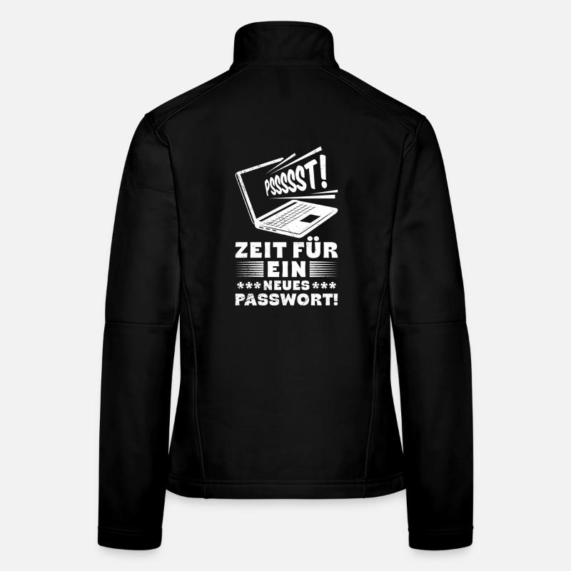 Ordinateur nerd CHUT, IL EST TEMPS DE CHANGER VOTRE MOT DE PASSE Veste en tissu softshell Femme