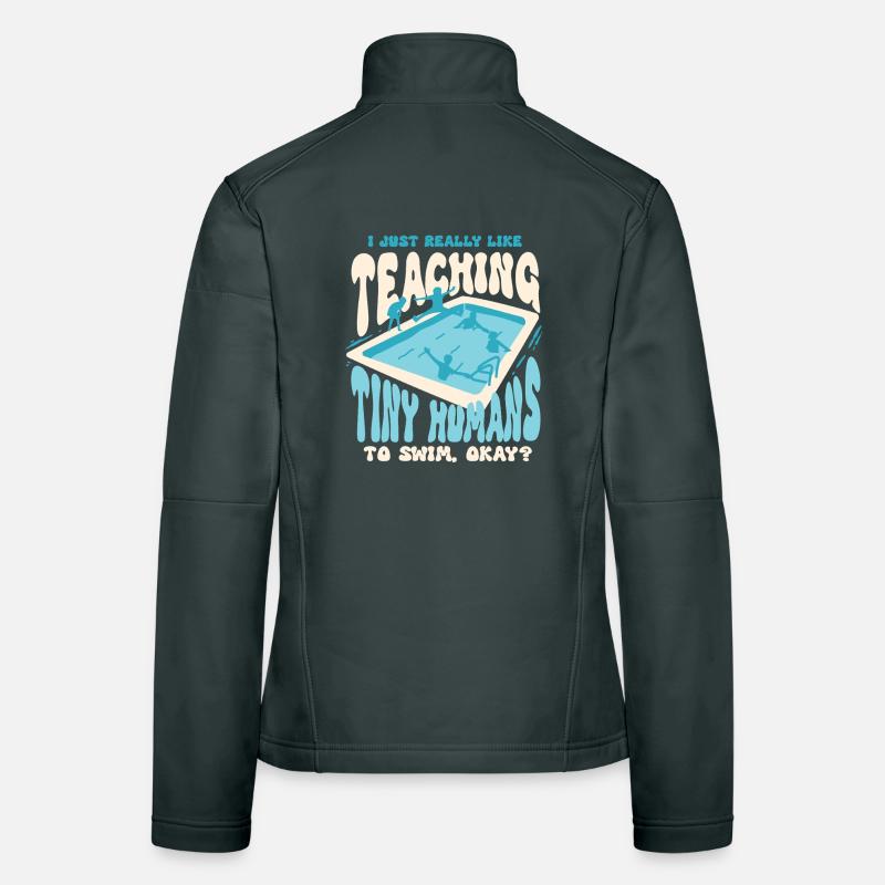 Schwimmlehrer Teaching Tiny Humans To Swim Frauen Softshelljacke