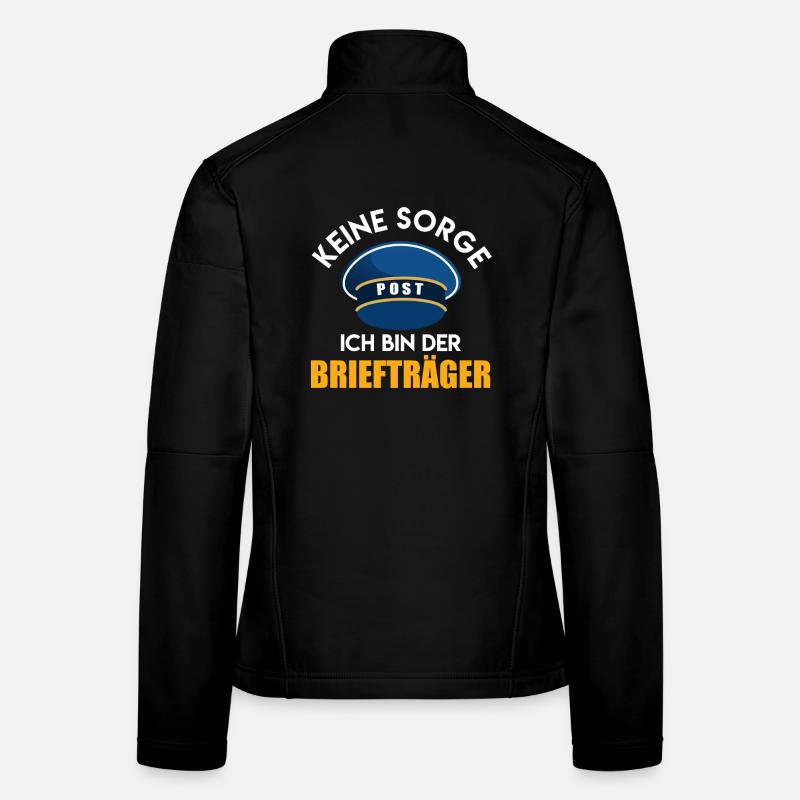 Briefträger KEINE SORGE ICH BIN DER BRIEFTRÄGER Frauen Softshelljacke