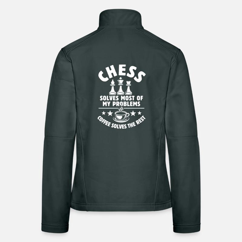 Chess solves most of my Problems - Kaffee Geschenk Frauen Softshelljacke
