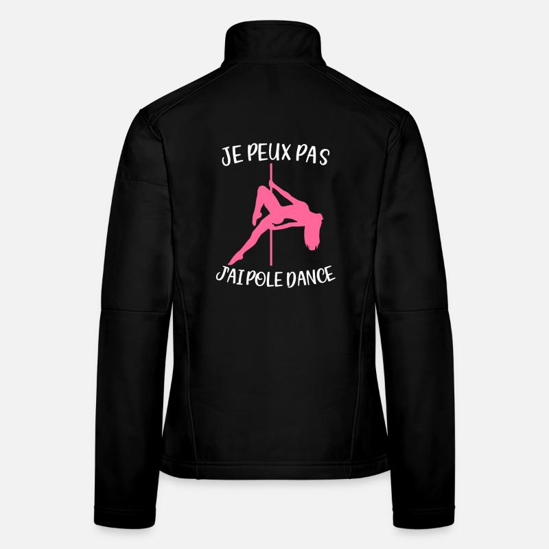 Ich kann nicht, ich Pole-Dance-Tänzer Tänzer Barre-Tänzer Frauen Softshelljacke