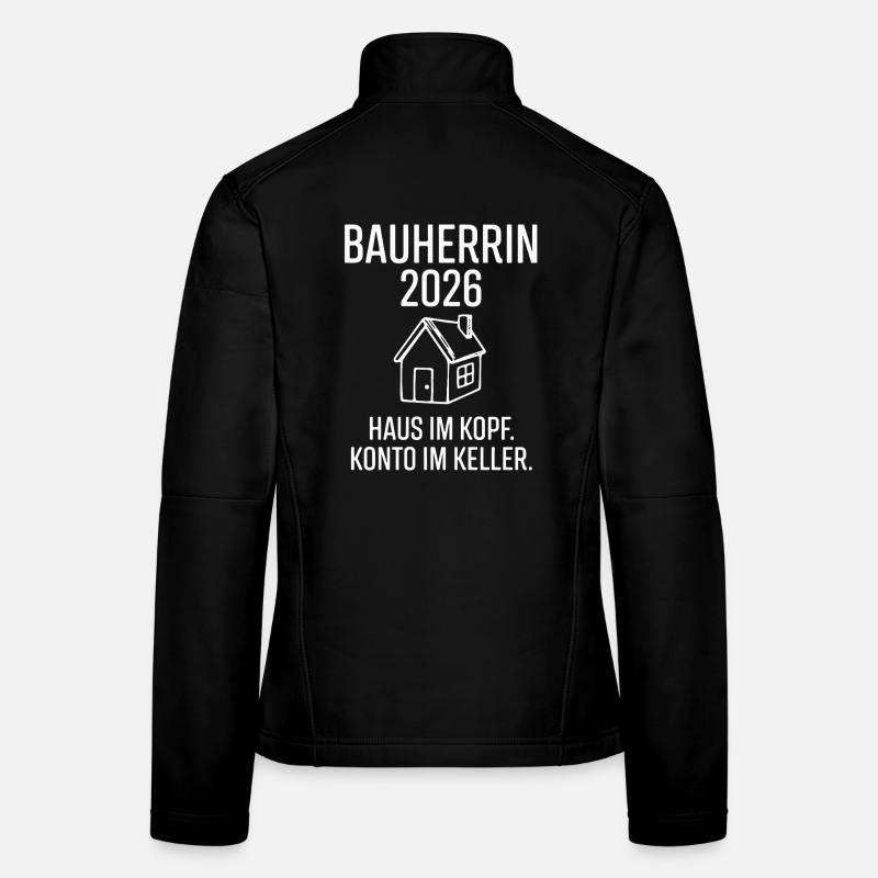 Bauherrin 2026 Spruch - Frauen Softshelljacke - Schwarz