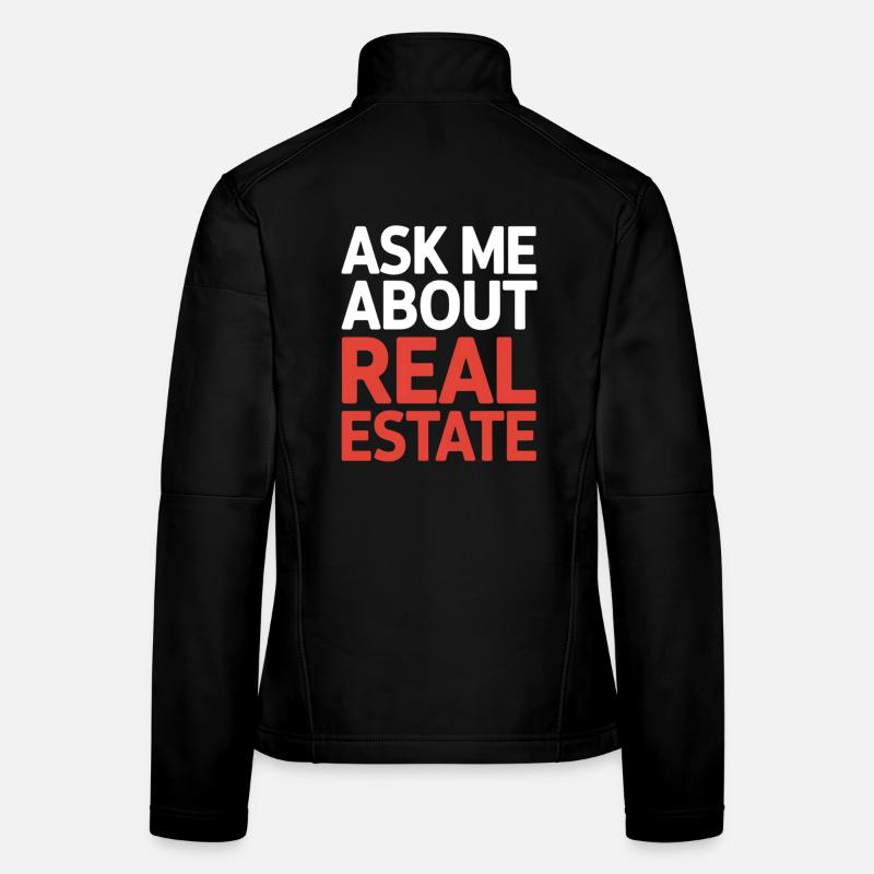 Ask me about real estate Women's Softshell Jacket