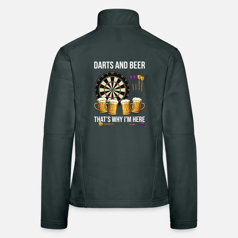 Darts and Beer – That's Why I'm Here Design Women's Softshell Jacket