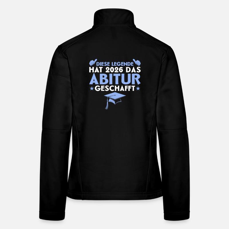 Abiturient 2026 Abitur Abschluss Geschenk - Frauen Softshelljacke - Schwarz