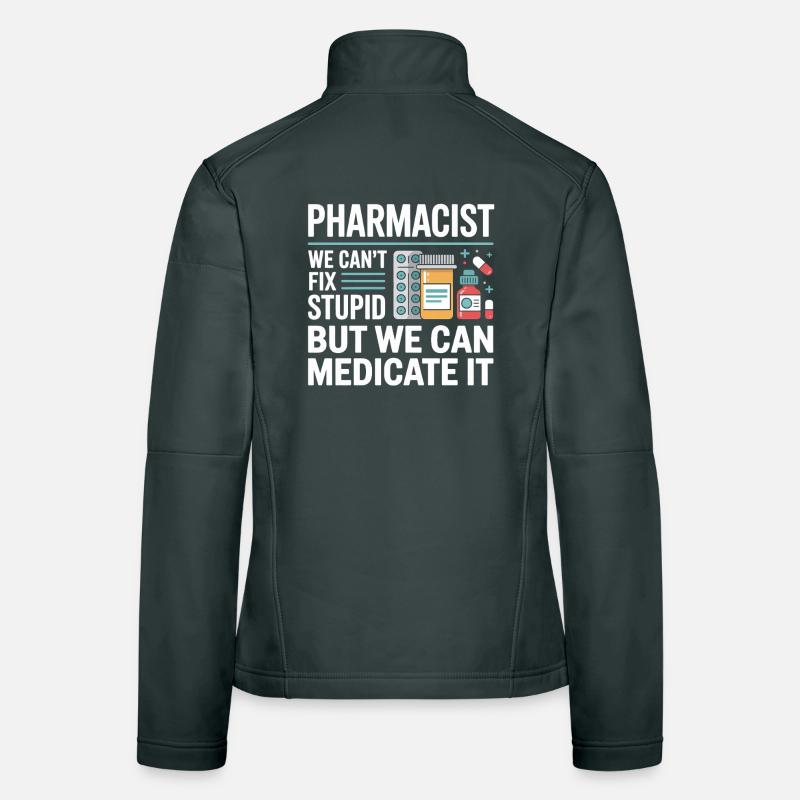 Pharma Humor Medicate It Women's Softshell Jacket