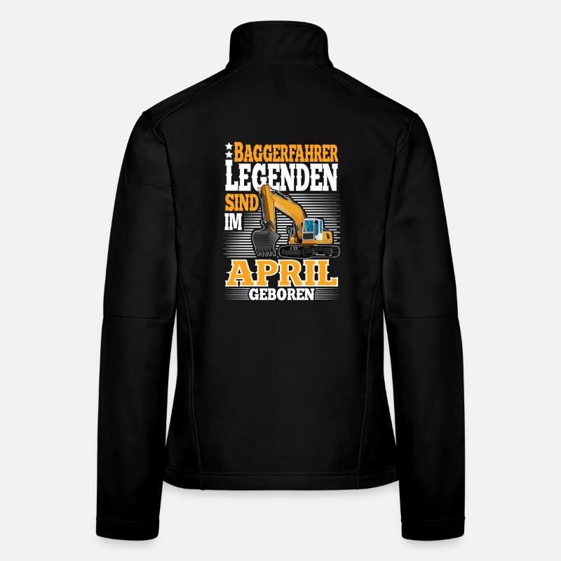 Excavator Driver Birthday April Women's Softshell Jacket