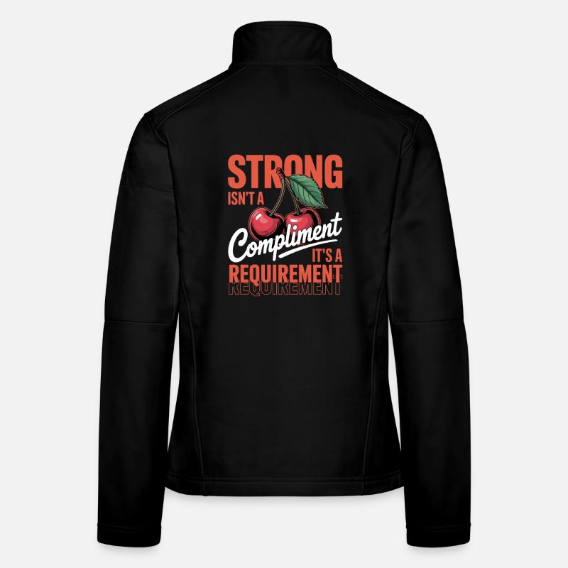Frauentag Strong Isn't A Compliment Frauen Softshelljacke