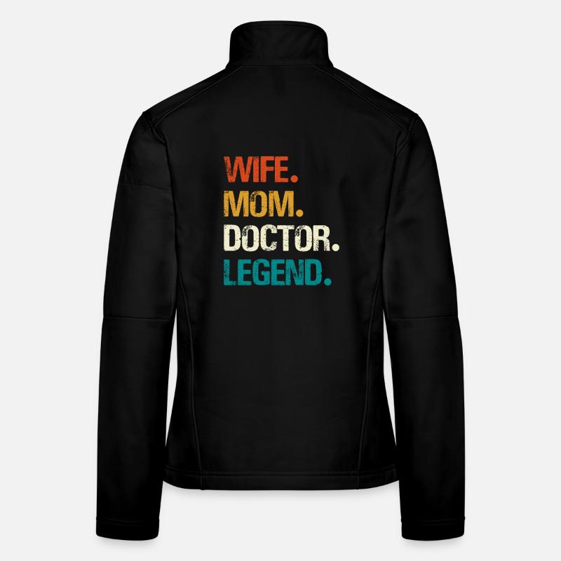 Épouse Maman Médecin Légende Veste en tissu softshell Femme