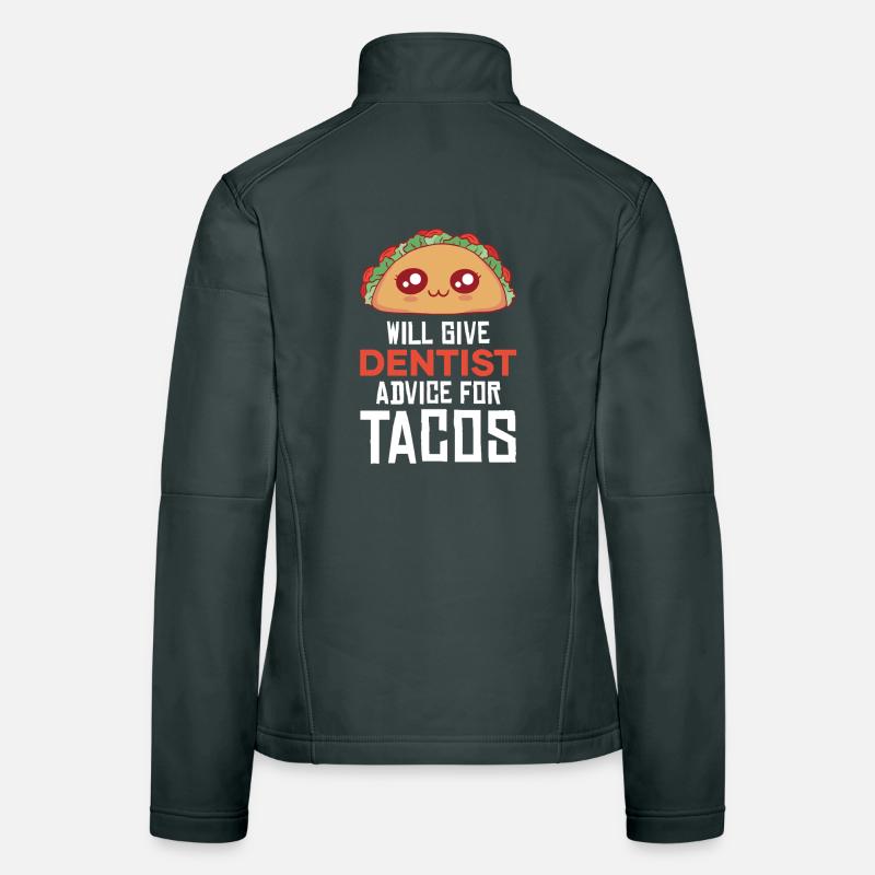 Cuddly taco with dentist joke Women's Softshell Jacket