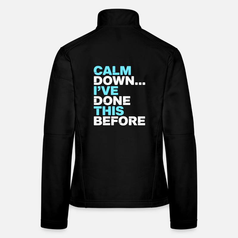 Nurse Practitioner Calm Down I've Registered Nurse Women's Softshell Jacket