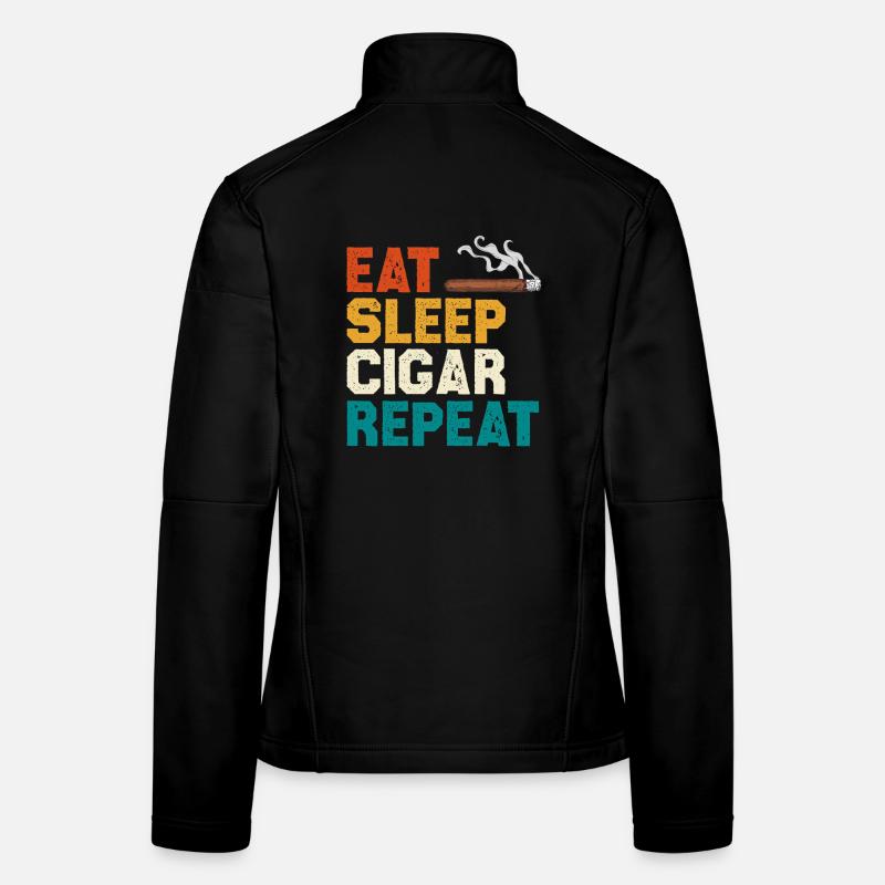Eat Sleep Cigar Repeat Tee Frauen Softshelljacke